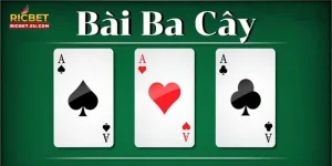 Bài 3 Cây tại RICBET: Kỹ Thuật Đánh Trên Cơ Đối Thủ